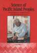 Science of Pacific Island Peoples: Education, Language, Patterns and Policy Vol 4: Vol 4-Education, Language Patterns and Policy