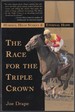 The Race for the Triple Crown Horses, High Stakes & Eternal Hope