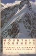 Mountain Journeys: Stories of Climbers and Their Climbs