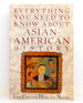 Everything You Need to Know About Asian-American History