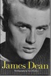 James Dean: the Biography