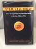 Stem Cell Now, From the Experiment That Shook the World to the New Politics of Life