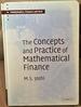 The Concepts and Practice of Mathematical Finance