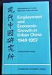 Employment and Economic Growth in Urban China, 1949-1957
