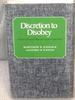 Discretion to Disobey, a Study of Lawful Departures From Legal Rules