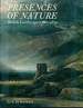 Presences of Nature: British Landscape 1780-1830. (Exhibition Yale Center for British Art, 1982). (Presentation Copy Signed and Inscribed By the Author to Lord Clark).