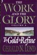 The Work and the Glory Volume 4: Thy Gold to Refine