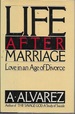 Life After Marriage: Love in Age of Divorce