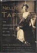 Nellie Taft: the Unconventional First Lady of the Ragtime Era