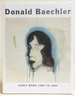 Donald Baechler: Early Work 1980 to 1984