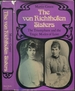 The Von Richthofen Sisters: the Triumphant and the Tragic Modes of Love: Else and Frieda Von Richthofen, Otto Gross, Max Weber, and D.H. Lawrence, in the Years 1870-1970