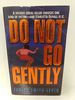 Do Not Go Gently (a Starletta Duvall Mystery, Book 1 ))