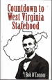 Countdown to West Virginia Statehood (Signed)