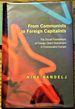 From Communists to Foreign Capitalists, the Social Foundations of Foreign Direct Investment in Postsocialist Europe