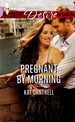 Pregnant By Morning (Harlequin Desire #2278)