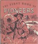 The First Book of Pioneers: Northwest Territory