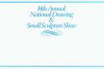 14th Annual National Drawing & Small Sculpture Show. March 30-April 30, 1980. Art Gallery, Del Mar College. Corpus Christi, Texas. [Exhibition Catalogue].