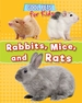 Rabbits, Mice, and Rats