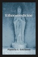 Ethnomedicine