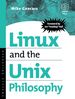 Linux and the Unix Philosophy