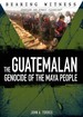 The Guatemalan Genocide of the Maya People