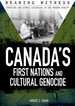Canada's First Nations and Cultural Genocide