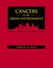 Cancers in the Urban Environment