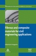 Fibrous and Composite Materials for Civil Engineering Applications