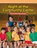 Night at the Community Center