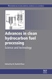 Advances in Clean Hydrocarbon Fuel Processing: Science and Technology