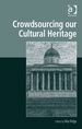 Crowdsourcing Our Cultural Heritage