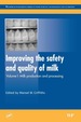 Improving the Safety and Quality of Milk: Milk Production and Processing