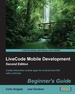 Livecode Mobile Development Beginner's Guide (2nd Edition)