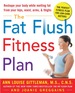 The Fat Flush Fitness Plan