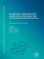 Marine Chemistry & Geochemistry: a Derivative of Encyclopedia of Ocean Sciences