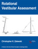 Rotational Vestibular Assessment