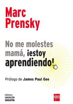 No Me Molestes Mam, Estoy Aprendiendo!