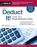 Deduct It! : Lower Your Small Business Taxes