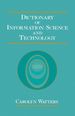 Dictionary of Information Science and Technology