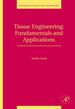 Tissue Engineering: Fundamentals and Applications