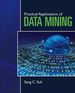 Practical Applications of Data Mining