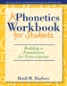 A Phonetics Workbook for Students
