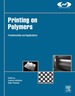 Printing on Polymers: Fundamentals and Applications