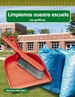 Limpiemos Nuestra Escuela (Cleaning Our School)