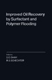 Improved Oil Recovery By Surfactant and Polymer Flooding