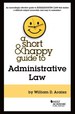 Araiza's a Short & Happy Guide to Administrative Law