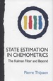 State Estimation in Chemometrics: the Kalman Filter and Beyond