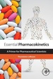 Essential Pharmacokinetics: a Primer for Pharmaceutical Scientists