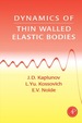 Dynamics of Thin Walled Elastic Bodies