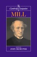 The Cambridge Companion to Mill